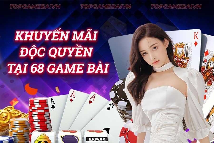 khuyến-mãi-độc-quyền-tại-68 game bài