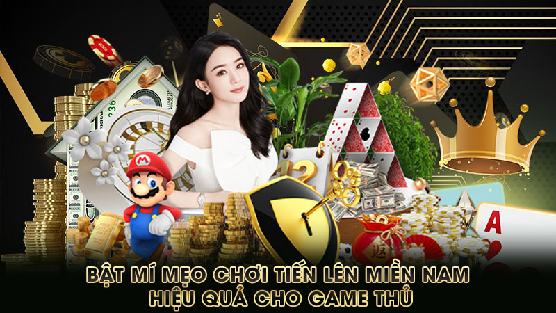 bật-mí-mẹo-chơi tiến lên miền nam hiệu-quả-cho-game-thủ